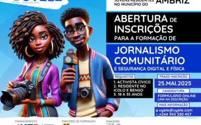 INSCRIÇÕES ABERTAS PARA FORMAÇÃO SOBRE JORNALISMO COMUNITÁRIO NO AMBRIZ